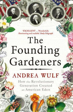 Wulf | The Founding Gardeners | Buch | 978-0-09-952562-2 | sack.de