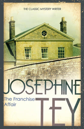Tey |  The Franchise Affair | Buch |  Sack Fachmedien
