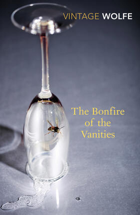 Wolfe |  The Bonfire of the Vanities | Buch |  Sack Fachmedien