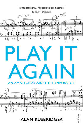 Rusbridger |  Play it Again | Buch |  Sack Fachmedien