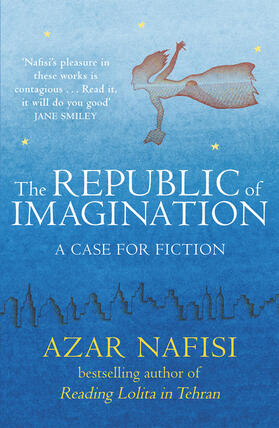 Nafisi |  The Republic of Imagination | Buch |  Sack Fachmedien