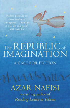 Nafisi | The Republic of Imagination | Buch | 978-0-09-955893-4 | www.sack.de