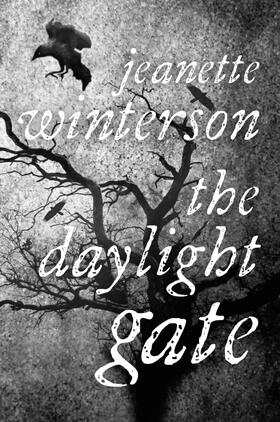 Winterson |  The Daylight Gate | Buch |  Sack Fachmedien