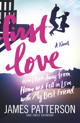 Patterson | First Love | Buch | 978-0-09-956768-4 | www.sack.de
