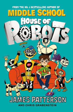 Patterson | House of Robots | Buch | 978-0-09-956828-5 | www.sack.de