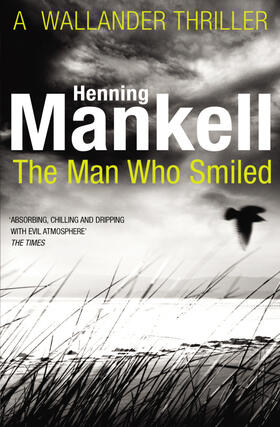 Mankell | The Man Who Smiled | Buch | 978-0-09-957172-8 | www.sack.de