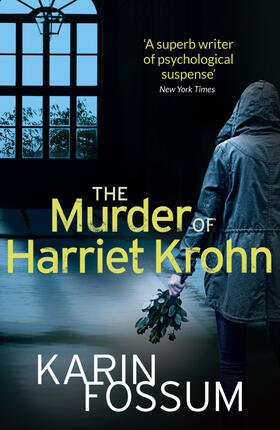 Fossum | The Murder of Harriet Krohn | Buch | 978-0-09-958725-5 | www.sack.de