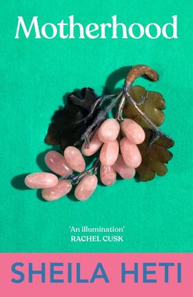 Heti |  Motherhood | Buch |  Sack Fachmedien