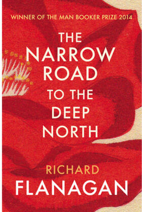 Flanagan |  The Narrow Road to the Deep North | Buch |  Sack Fachmedien