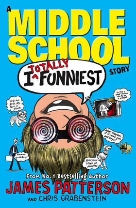 Patterson |  I Totally Funniest: A Middle School Story | Buch |  Sack Fachmedien