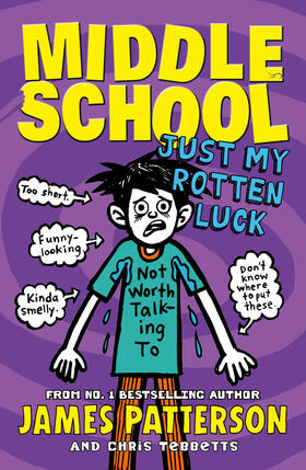 Patterson | Middle School: Just My Rotten Luck | Buch | 978-0-09-959646-2 | sack.de