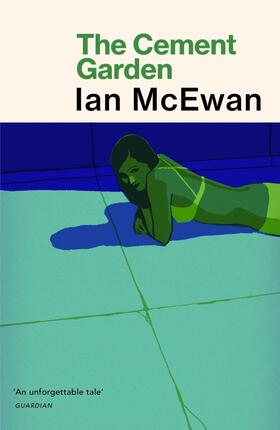 McEwan | The Cement Garden | Buch | 978-0-09-975511-1 | www.sack.de