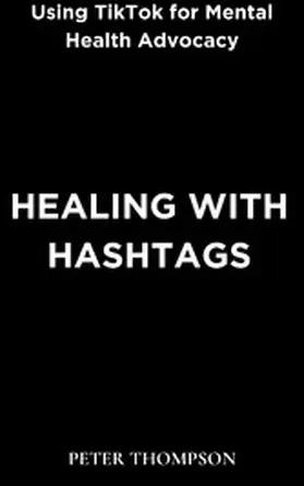 Thompson |  Healing with Hashtags | eBook | Sack Fachmedien