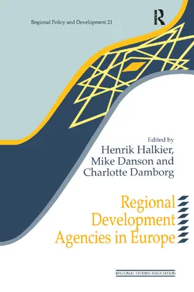Damborg / Danson / Halkier | Regional Development Agencies in Europe | Buch | 978-0-11-702364-2 | www.sack.de