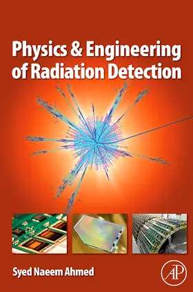 Ahmed |  Physics and Engineering of Radiation Detection | Buch |  Sack Fachmedien