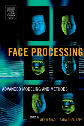 Zhao / Chellappa |  Face Processing: Advanced Modeling and Methods | Buch |  Sack Fachmedien