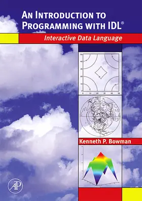 Bowman |  An Introduction to Programming with IDL | Buch |  Sack Fachmedien