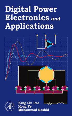 Luo / Ye / Rashid | Digital Power Electronics and Applications | Buch | 978-0-12-088757-6 | sack.de