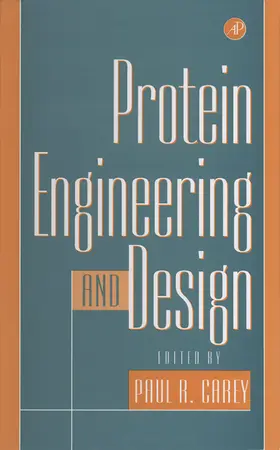Carey |  Protein Engineering and Design | Buch |  Sack Fachmedien