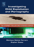 Ferraro / Casey |  Investigating Child Exploitation and Pornography | Buch |  Sack Fachmedien