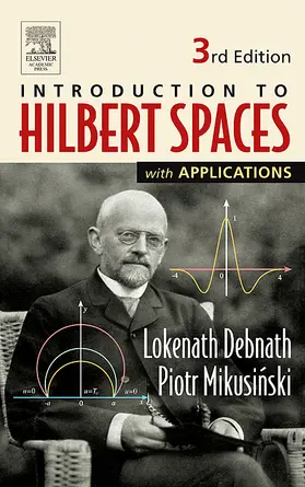 Debnath / Mikusinski |  Introduction to Hilbert Spaces with Applications | Buch |  Sack Fachmedien