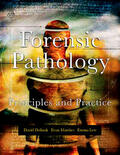 Dolinak / Matshes / Lew |  Forensic Pathology: Principles and Practice | Buch |  Sack Fachmedien