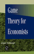 Eichberger |  Game Theory for Economists | Buch |  Sack Fachmedien