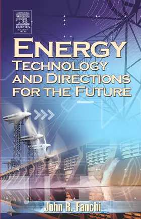 Fanchi | Energy Technology and Directions for the Future | Buch | 978-0-12-248291-5 | sack.de