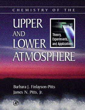 Finlayson-Pitts / Pitts Jr. | Chemistry of the Upper and Lower Atmosphere | Buch | 978-0-12-257060-5 | sack.de
