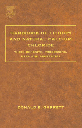 Garrett | Handbook of Lithium and Natural Calcium Chloride | Buch | 978-0-12-276152-2 | sack.de