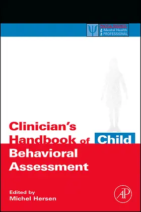 Hersen | Clinician's Handbook of Child Behavioral Assessment | Buch | 978-0-12-343014-4 | sack.de