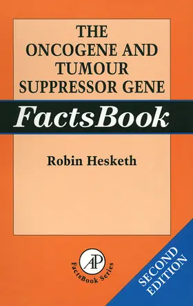 Hesketh |  The Oncogene and Tumour Suppressor Gene Factsbook | Buch |  Sack Fachmedien
