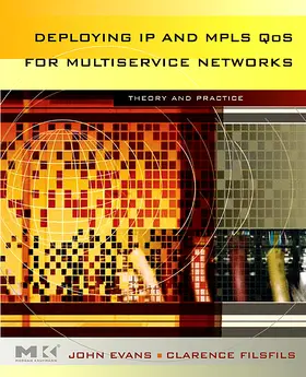 Evans / Filsfils |  Deploying IP and MPLS Qos for Multiservice Networks | Buch |  Sack Fachmedien