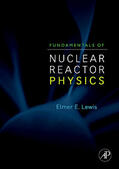 Lewis |  Fundamentals of Nuclear Reactor Physics | Buch |  Sack Fachmedien