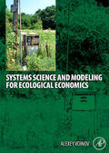 Voinov |  Systems Science and Modeling for Ecological Economics | Buch |  Sack Fachmedien