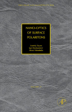 Zayats / Smolyaninov / Maradudin | Nano-Optics of Surface Polaritons | Buch | 978-0-12-373563-8 | sack.de