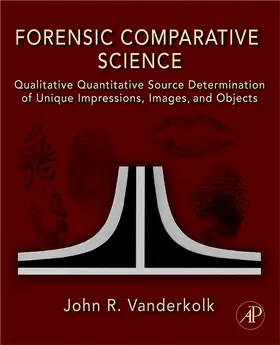 Vanderkolk |  Forensic Comparative Science | Buch |  Sack Fachmedien