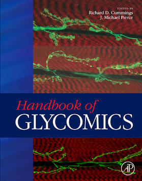 Cummings / Pierce | Handbook of Glycomics | Buch | 978-0-12-373600-0 | sack.de