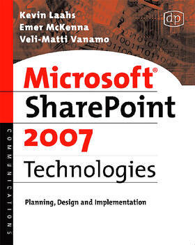 Laahs / McKenna / Vanamo |  Microsoft SharePoint 2007 Technologies | Buch |  Sack Fachmedien
