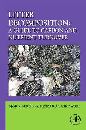 Litter Decomposition: a Guide to Carbon and Nutrient Turnover | Buch | 978-0-12-373617-8 | sack.de