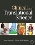 Robertson / Williams |  Clinical and Translational Science | Buch |  Sack Fachmedien