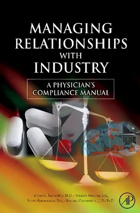 Schachter / Mandell / Harshbarger | Managing Relationships with Industry | Buch | 978-0-12-373653-6 | sack.de