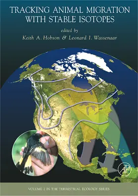  Tracking Animal Migration with Stable Isotopes | Buch |  Sack Fachmedien