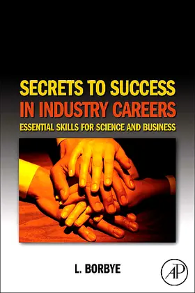 Borbye | Secrets to Success in Industry Careers | Buch | 978-0-12-373869-1 | sack.de
