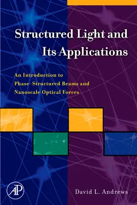 Andrews |  Structured Light and Its Applications | Buch |  Sack Fachmedien