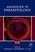 Muller / Rollinson / Hay |  Advances in Parasitology | Buch |  Sack Fachmedien