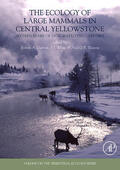 Garrott / White / Watson |  The Ecology of Large Mammals in Central Yellowstone | Buch |  Sack Fachmedien