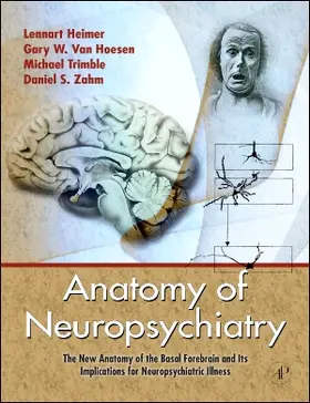 Heimer / Van Hoesen / Trimble | Anatomy of Neuropsychiatry | Buch | 978-0-12-374239-1 | sack.de