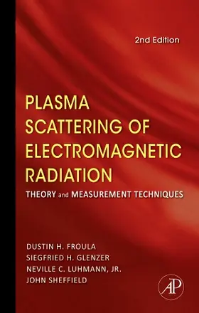 Sheffield / Froula / Glenzer |  Plasma Scattering of Electromagnetic Radiation | Buch |  Sack Fachmedien