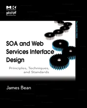 Bean | SOA and Web Services Interface Design | Buch | 978-0-12-374891-1 | sack.de